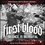 Cover for First Blood · Silence is Betrayal (VINYL) (2012)