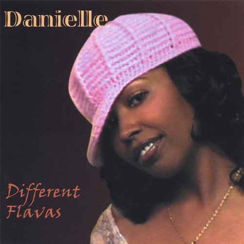 Cover for Danielle · Different Flavas (CD) (2005)