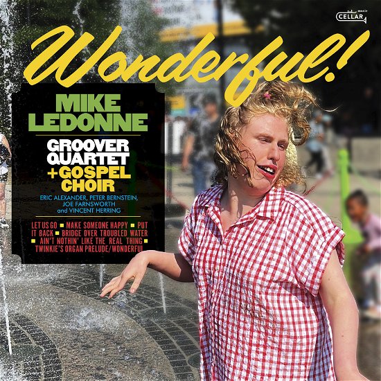 Cover for Mike Ledonne &amp; Groover Quartet + Gospel Choir · Wonderful (LP) (2024)