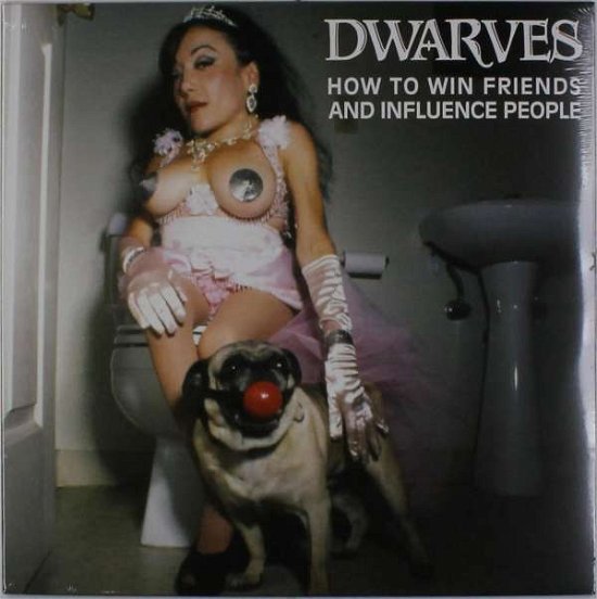 Cover for Dwarves · How to Win Friends and Influence People (LP) (2020)