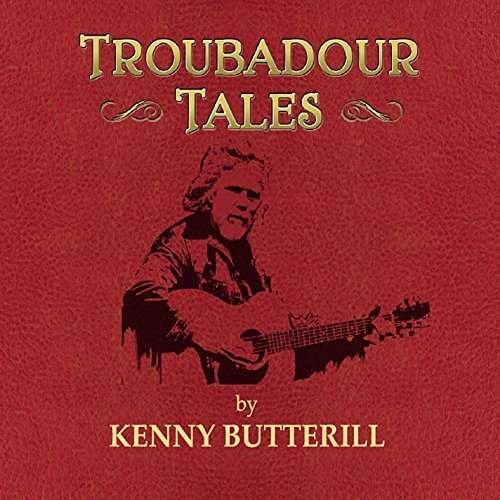Cover for Kenny Butterill · Troubadour Tales (CD) (2014)