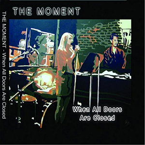 Cover for Moment · When All Doors Are Closed (CD) (2014)