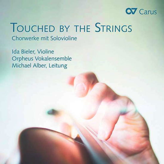 Touched by the Strings - Buchenberg / Alber / Bieler - Musik - CARUS - 4009350834811 - 8. September 2017