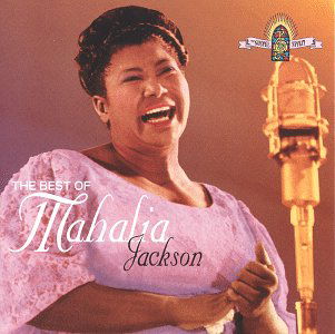 Best of - Mahalia Jackson - Musiikki - BELLA MUSICA - 4014513000811 - keskiviikko 7. toukokuuta 2014