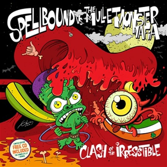 Cover for Spellbound vs the Mullet · Clash Of The Irresistible (CD) (2013)