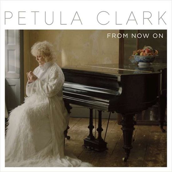 Cover for Petula Clark · From Now On (LP) (2016)