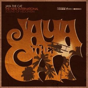 Cover for Jaya The Cat · New International Sound Of Hedonism (LP) [180 gram edition] (2013)