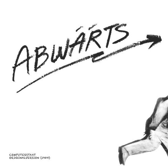 Cover for Abwärts · Computerstaat (7&quot;) (2018)