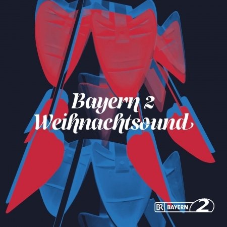 Cover for Bayern 2 Weihnachtsound (CD) (2021)
