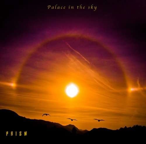 Palace in the Sky - Prism - Musiikki - Boundee Japan - 4543034027811 - keskiviikko 23. maaliskuuta 2011