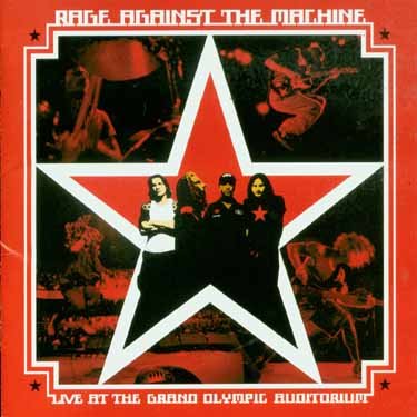 Cover for Rage Against the Machine · Live at Grand Olympic Auditorium (CD) [Bonus Tracks edition] (2008)
