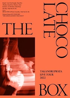 Cover for Takanori Iwata · Takanori Iwata Live Tour 2022 `the Chocolate Box` &lt;limited&gt; (MDVD) [Japan Import edition] (2023)