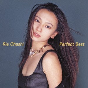Cover for Ohhashi. Rie · Rie Ohhashi Perfect Best (CD) [Japan Import edition] (2011)