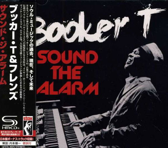 Sound The Alarm - Booker T & Mg'S - Musiikki - UNIVERSAL MUSIC JAPAN - 4988005774811 - keskiviikko 3. heinäkuuta 2013