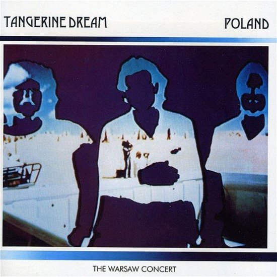 Cover for Tangerine Dream · RSD 2019 - Poland: the Warsaw Concert (LP) (2019)