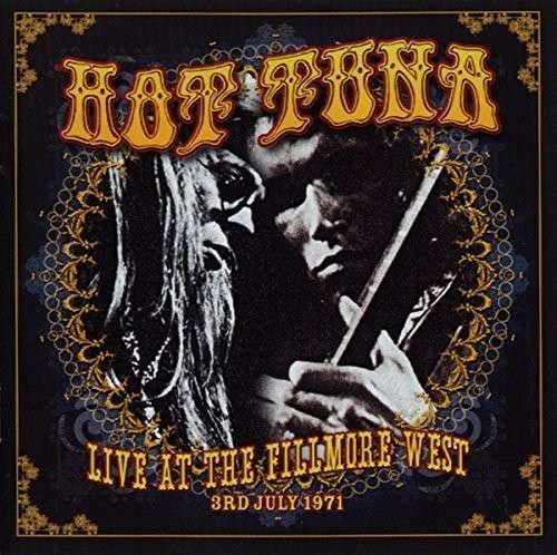 Cover for Hot Tuna · Live At The Fillmore West (LP) (2014)