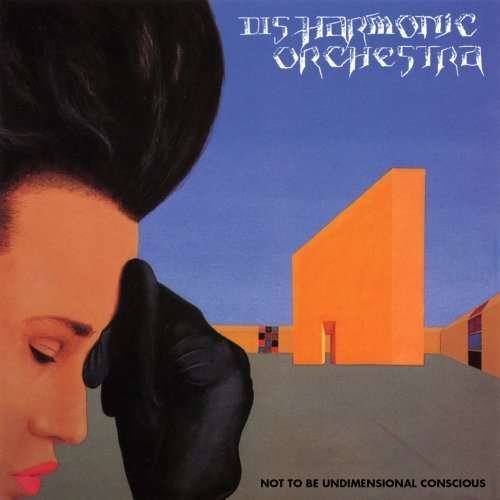 Cover for Disharmonic Orchestra · Not to Be Undimensional C (CD) [Bonus Tracks edition] [Digipak] (2013)