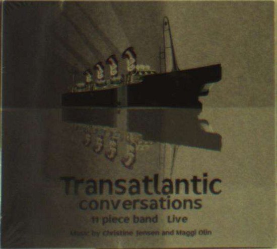 Cover for Christine Jensen · Transatlantic Conversations: 11 Piece Band (Live) (CD) (2015)