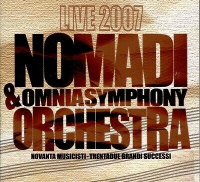 Nomadi & Omnia Symphony Orchestra Live 2007 - Nomadi I - Música - NOMADI - 8032732270811 - 29 de enero de 2021