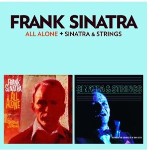 Cover for Frank Sinatra · All Alone (+ Sinatra &amp; Strings) (CD) (2015)