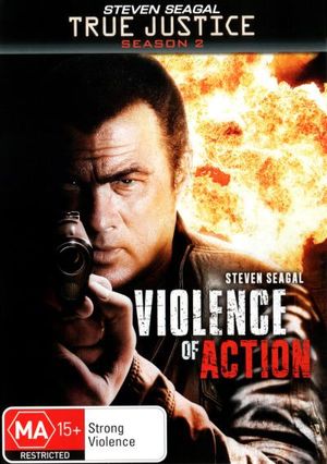 Cover for Steven Seagal · True Justice - Violence of Action (DVD) (2012)