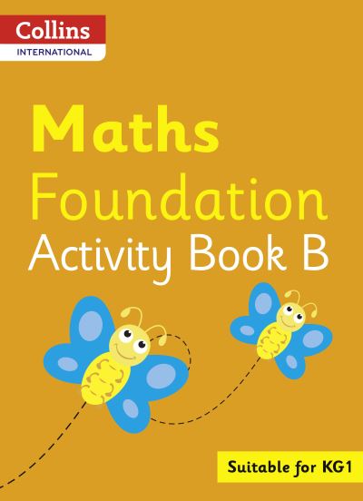 Collins International Maths Foundation Plus Activity Book B - Collins International Foundation - Peter Clarke - Livres - HarperCollins Publishers - 9780008468811 - 11 novembre 2021