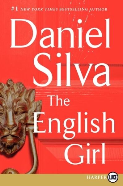 Cover for Daniel Silva · The English Girl Lp: a Novel (Gabriel Allon) (Paperback Bog) [Lgr edition] (2013)