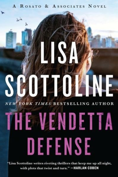 Cover for Lisa Scottoline · The Vendetta Defense: A Rosato &amp; Associates Novel - Rosato &amp; Associates Series (Pocketbok) (2019)