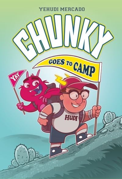 Cover for Yehudi Mercado · Chunky Goes to Camp: A Graphic Novel (Paperback Book) (2022)