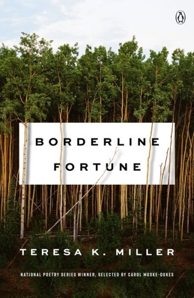 Borderline Fortune - TeresaK. Miller - Books - Penguin Putnam Inc - 9780143136811 - October 5, 2021