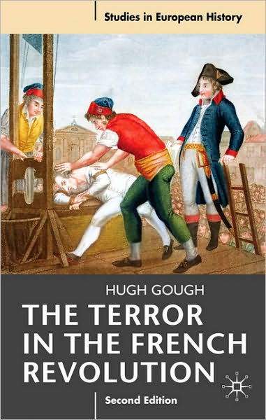 Cover for Hugh Gough · The Terror in the French Revolution - Studies in European History (Taschenbuch) [2nd ed. 2010 edition] (2010)