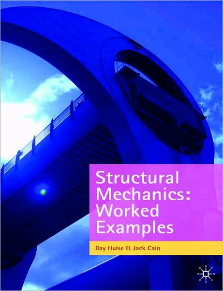 Cover for R. Hulse · Structural Mechanics: Worked Examples (Paperback Book) [Re-issue edition] (2009)