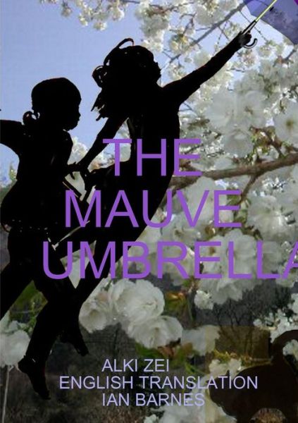 Cover for Alki Zei · The Mauve Umbrella (Paperback Book) (2019)