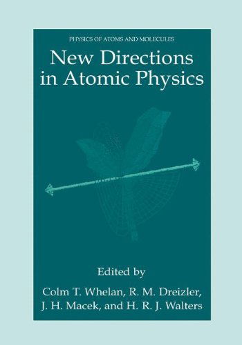 Cover for Colm T. Whelan · New Directions in Atomic Physics - Physics of Atoms and Molecules (Hardcover Book) [1999 edition] (1999)