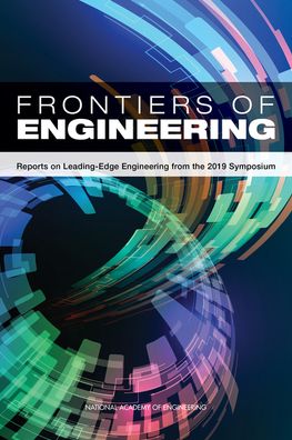 Cover for National Academy of Engineering · Frontiers of Engineering: Reports on Leading-Edge Engineering from the 2019 Symposium (Paperback Book) (2020)