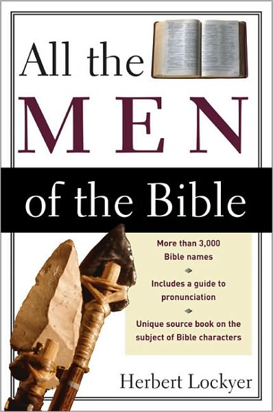 Cover for Herbert Lockyer · All the Men of the Bible (Paperback Book) [New edition] (1988)