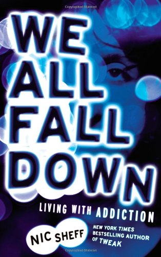 Cover for Nic Sheff · We All Fall Down (Pocketbok) [Reprint edition] (2012)