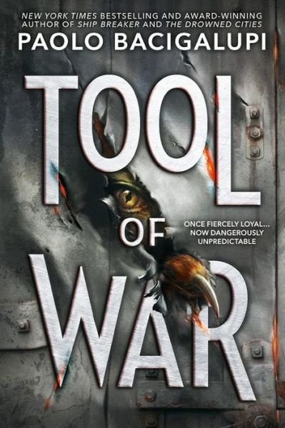 Cover for Paolo Bacigalupi · Tool of War - Ship Breaker (Paperback Bog) (2018)
