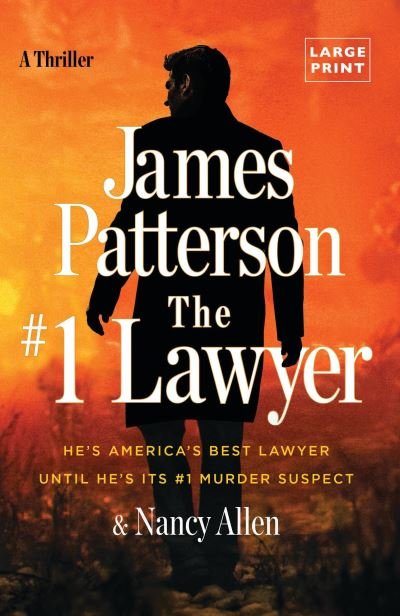 #1 Lawyer - James Patterson - Books - Little Brown & Company - 9780316572811 - March 18, 2024