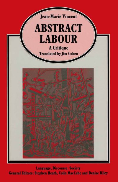 Cover for Jim Cohen · Abstract Labour: A Critique (Paperback Bog) [1991 edition] (1991)