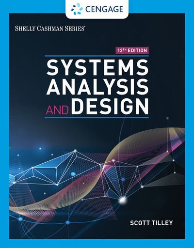 Cover for Tilley, Scott (Florida Institute of Technology) · Systems Analysis and Design (Hardcover Book) (2019)