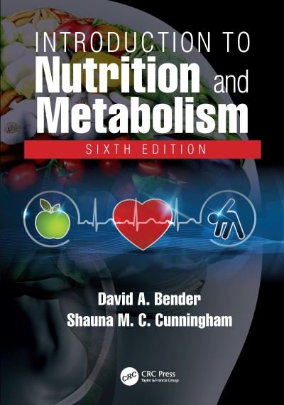 Cover for Bender, David A (University College London, UK) · Introduction to Nutrition and Metabolism (Paperback Book) (2021)