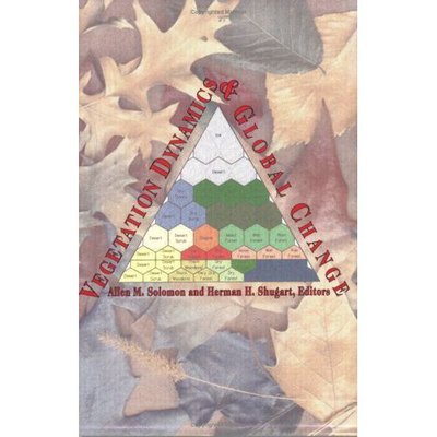 Vegetation Dynamics And Global Change - Allen M. Solomon - Books - Chapman and Hall - 9780412036811 - January 31, 1993