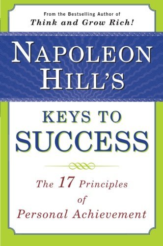 Cover for Napoleon Hill · Napoleon Hill's Keys to Success: the 17 Principles of Person (Paperback Bog) [Reprint edition] (1997)