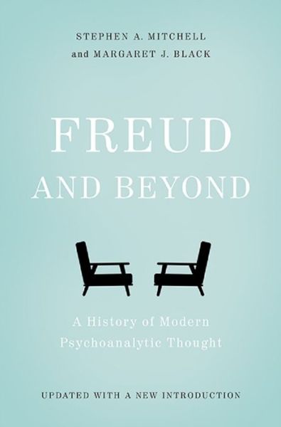 Cover for Margaret J. Black · Freud and Beyond: A History of Modern Psychoanalytic Thought (Paperback Book) (2016)