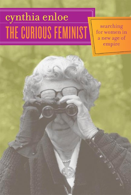 Cover for Cynthia Enloe · The Curious Feminist: Searching for Women in a New Age of Empire (Paperback Book) (2004)