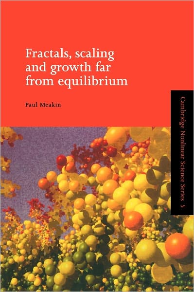 Cover for Meakin, Paul (Universitetet i Oslo) · Fractals, Scaling and Growth Far from Equilibrium - Cambridge Nonlinear Science Series (Paperback Book) (2011)