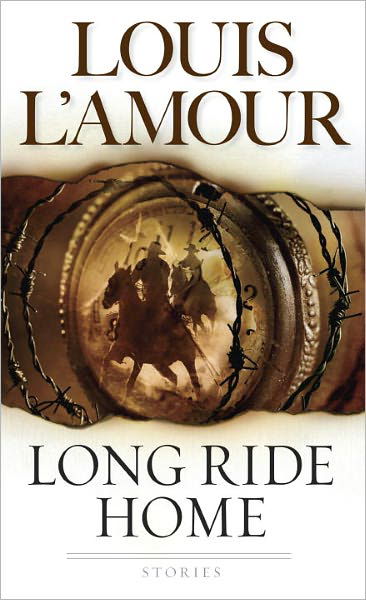 Cover for Louis L'Amour · Long Ride Home: Stories (Paperback Bog) [New edition] (1998)