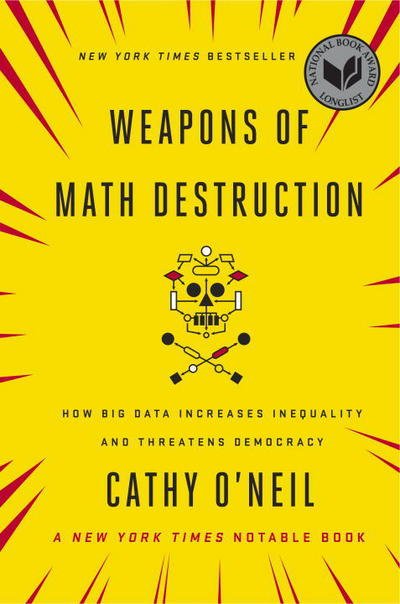 Cover for Cathy O'neil · Weapons of Math Destruction (Hardcover bog)