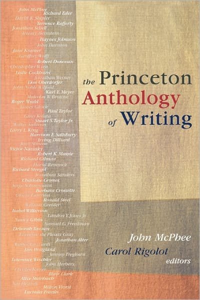 Cover for John Mcphee · The Princeton Anthology of Writing: Favorite Pieces by the Ferris / McGraw Writers at Princeton University (Paperback Book) (2001)